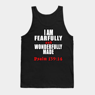 Fearfully And Wonderfully Made Christian and Motivational T-Shirt Tank Top